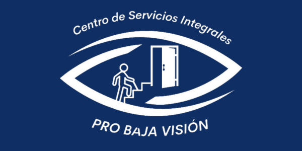 Testimonios Centro de Servicios Integrales Pro Baja Visión